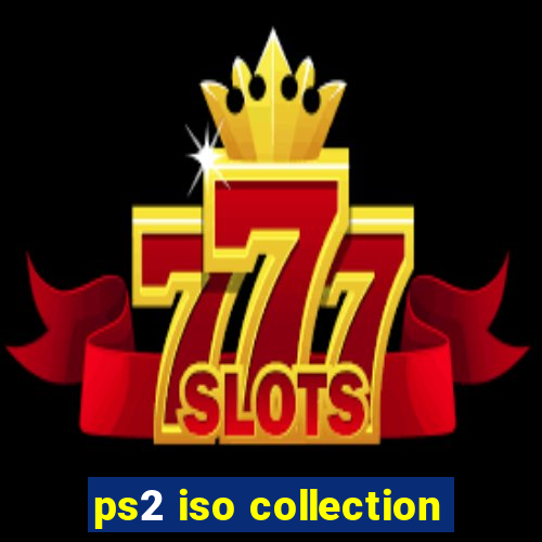 ps2 iso collection